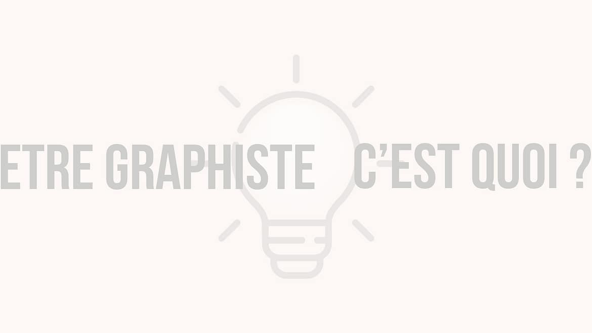 Être graphiste, c’est quoi ?